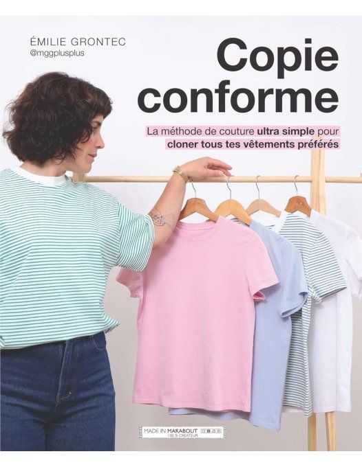 Livre couture « Copie conforme » – guide pour reproduire vos vêtements préférés
