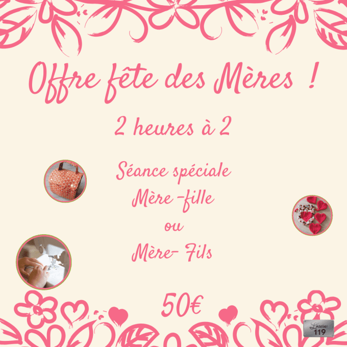 Offre Fête des Mamans - 2 heures à 2