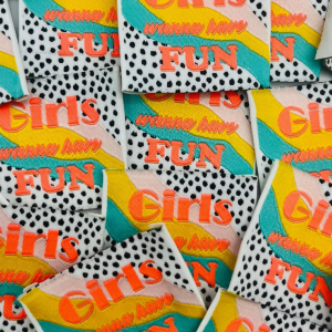 étiquette girls wanna have fun